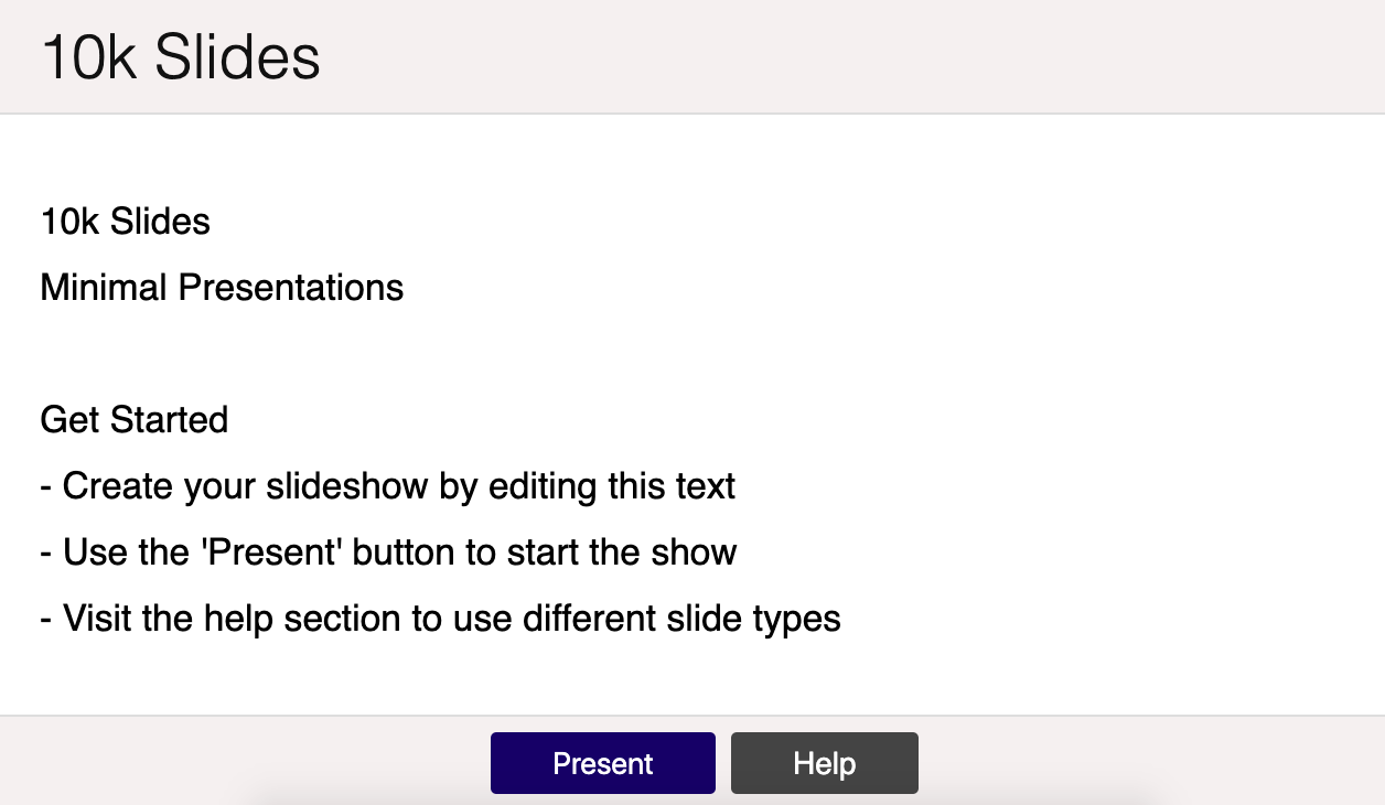 The editor in 10k slides, with the default text in it